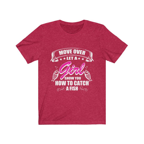 Image of Let A Girl Show You How To Catch A Fish - Maas Tee