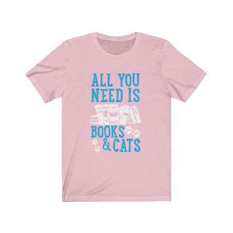 Image of All you need is books and cats - Unisex Tee - Maas Tee