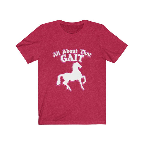 Image of All About That Gait - Unisex Tee - Maas Tee