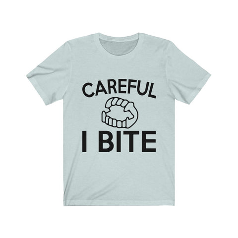 Image of Careful I Bite - Maas Tee