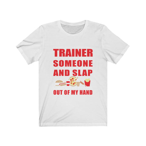 Image of I Don't Need A Personal Trainer - Unisex Tee - Maas Tee