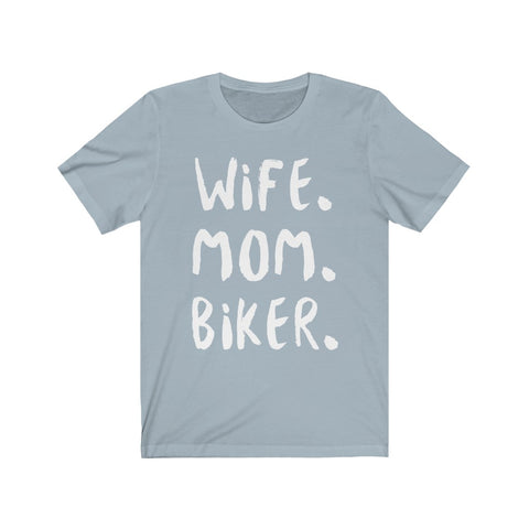 Image of Wife Mom Biker - Unisex Tee - Maas Tee