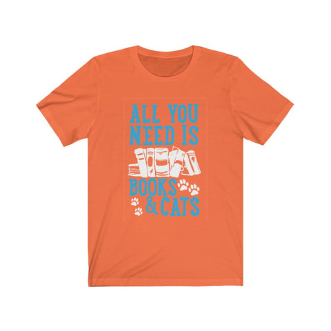 Image of All you need is books and cats - Unisex Tee - Maas Tee