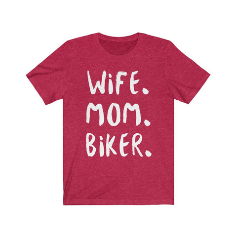 Image of Wife Mom Biker - Unisex Tee - Maas Tee