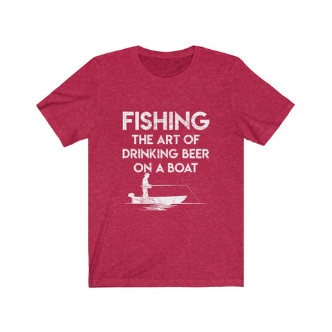 Image of Fishing The Art of Drinking Beer On A Boat - Unisex Tee - Maas Tee