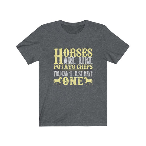 Image of Horses Are Like Potato Chips - Unisex Tee - Maas Tee