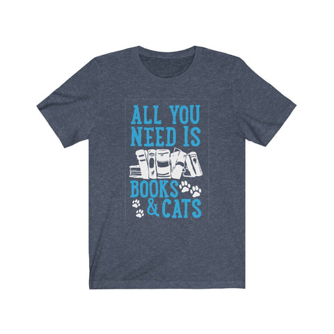 Image of All you need is books and cats - Unisex Tee - Maas Tee