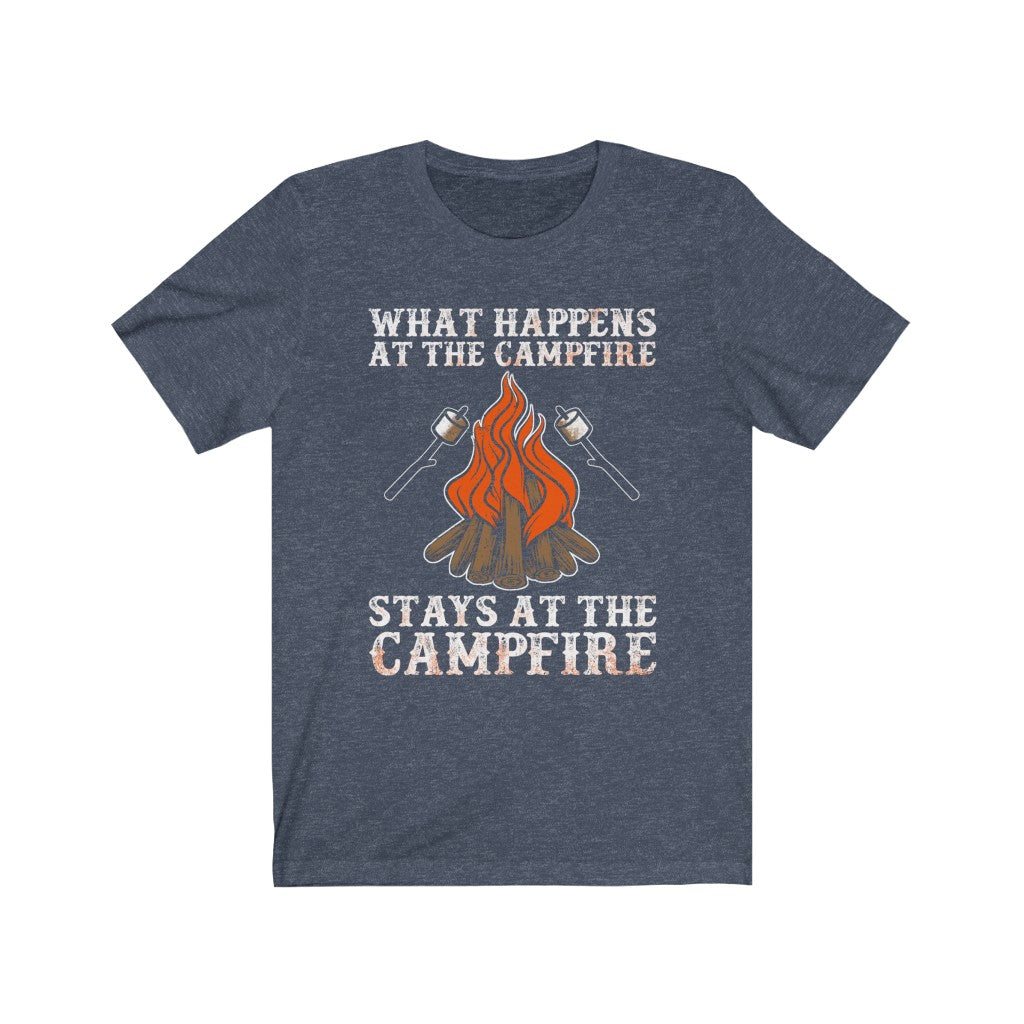 What Happens At The Campfire Stays At The Campfire - Unisex Tee