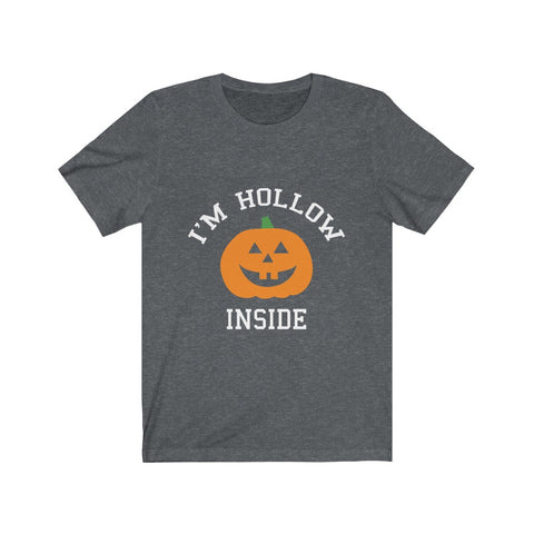 Image of I'm Hollow Inside - Unisex Tee - Maas Tee