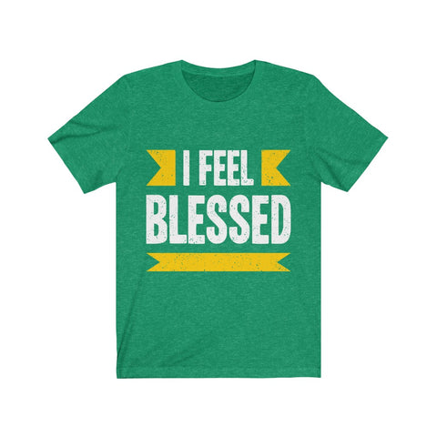 Image of I Feel Blessed - Maas Tee