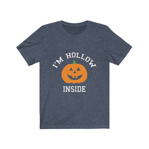 Image of I'm Hollow Inside - Unisex Tee - Maas Tee