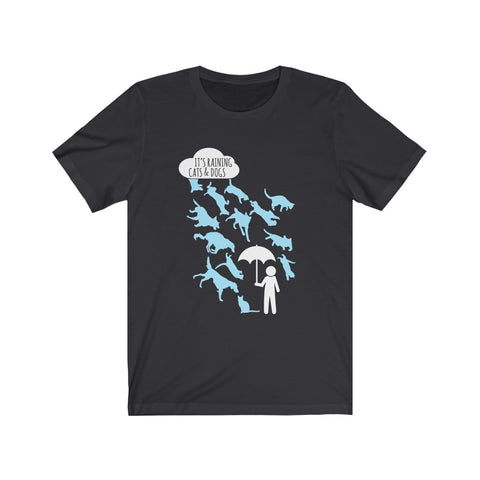 Image of Its raining cats and dogs - Maas Tee