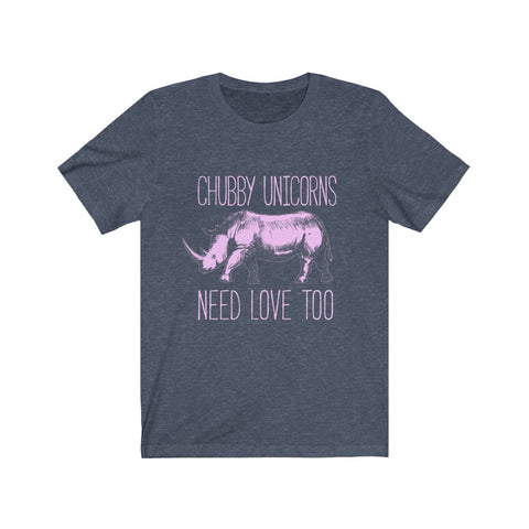 Image of Chubby Unicorns Need Love Too - Unisex Tee - Maas Tee
