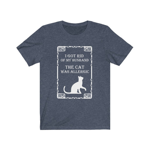 Image of I Got Rid of My Husband - Maas Tee