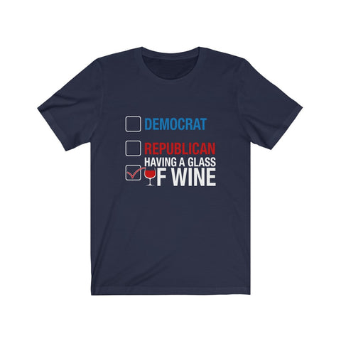 Image of Democrat Republican Having A Glass of Wine - Unisex Tee