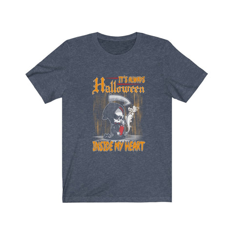 Image of It's Always Halloween Inside My Heart - Unisex Tee - Maas Tee