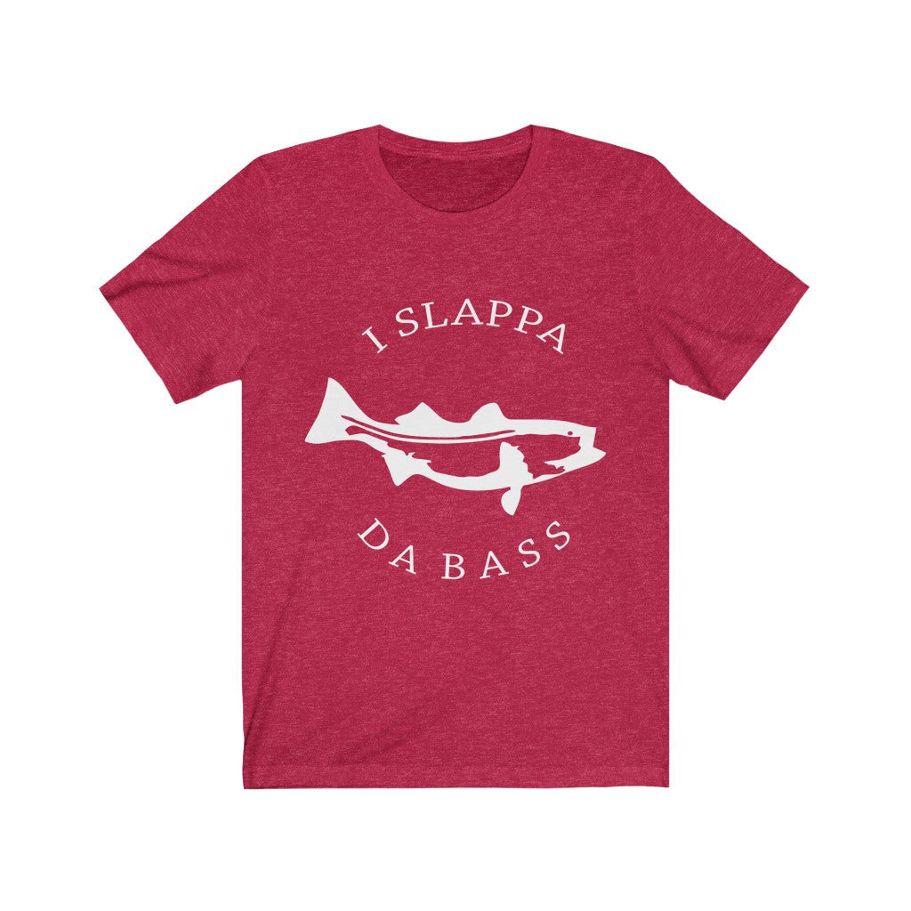 I Slappa Dabass - Unisex Tee