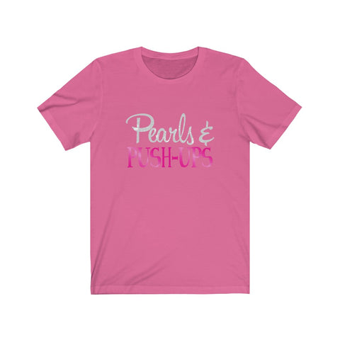 Image of Pearls & Push-Ups - Unisex Tee - Maas Tee