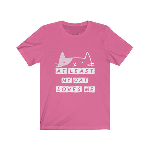 Image of My Cat Loves Me - Unisex Tee - Maas Tee