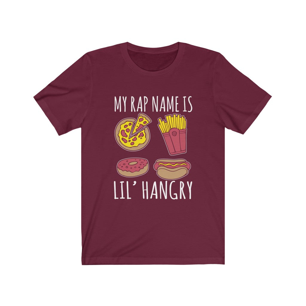 My Rap Name is Lil Hangry - Unisex Tee