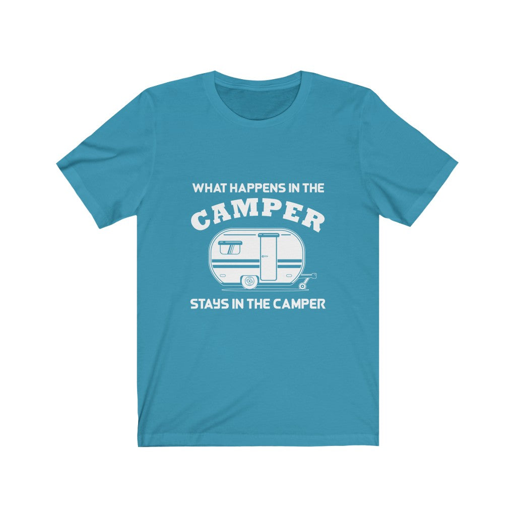 What Happens in The Camper Stays in The Camper - Unisex Tee