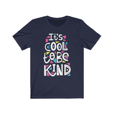 Image of It's Cool to be Kind - Maas Tee