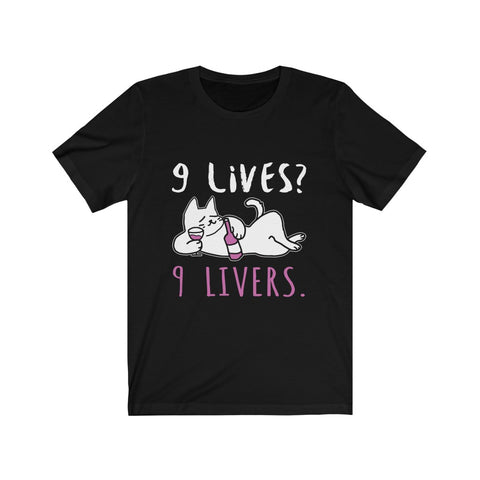 Image of 9 Lives 9 Livers - Unisex Tee - Maas Tee