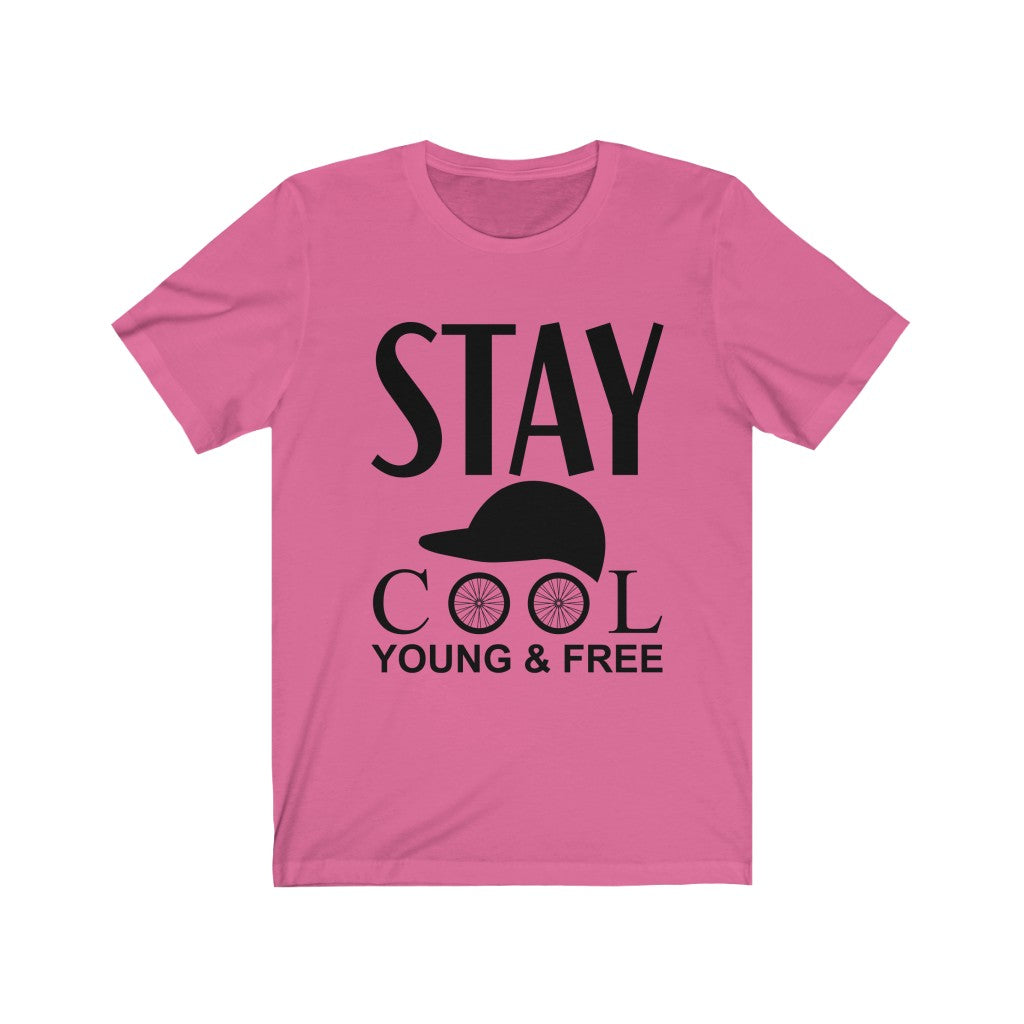 Stay Cool - Unisex Tee