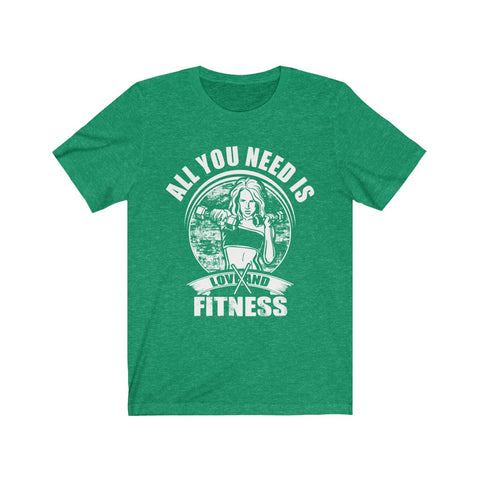 Image of All You Need is Fitness - Unisex Tee - Maas Tee
