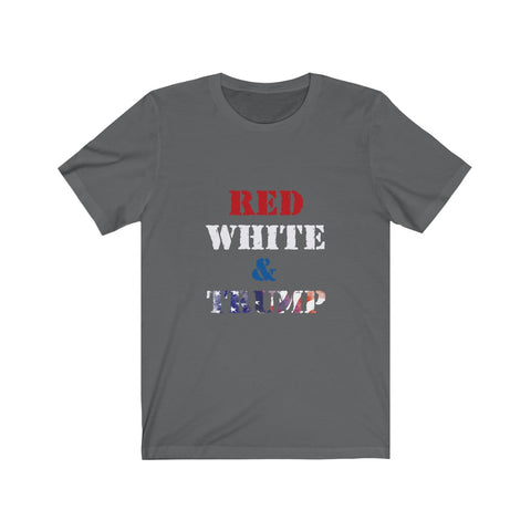 Image of Red White & Trump - Unisex Tee