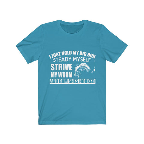 Image of I Just Hold My Big Rod - Unisex Tee - Maas Tee