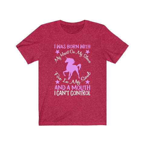 Image of I Was Born With My Heart - Unisex Tee