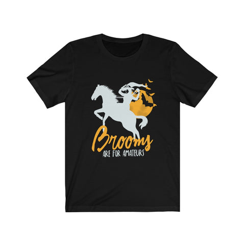 Image of Brooms Are For Amateurs - Unisex Tee - Maas Tee