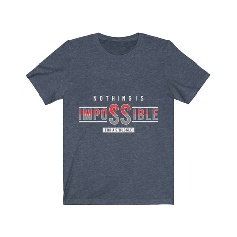 Image of Nothing is Impossible - Maas Tee