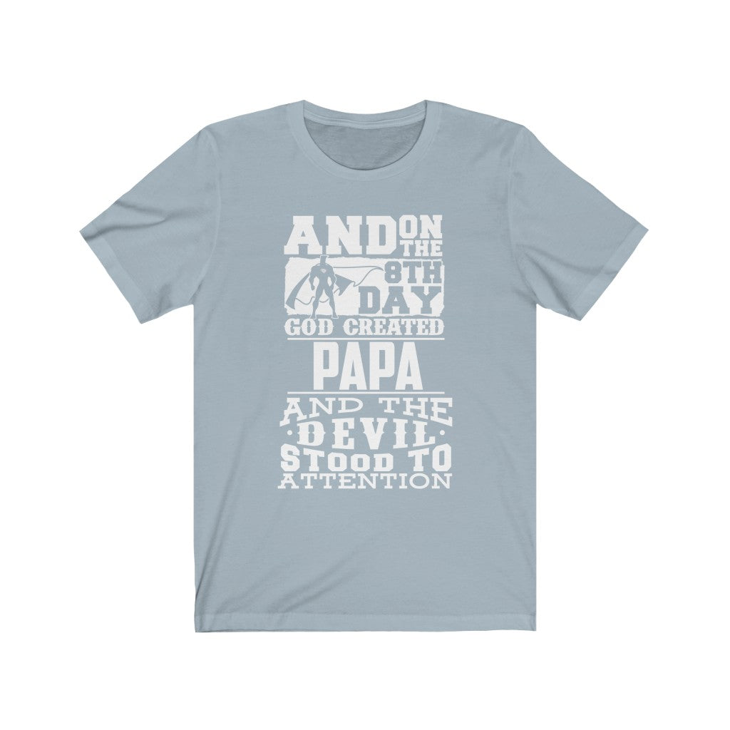 God Created Papa - Unisex Tee