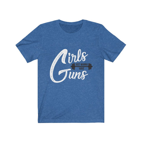 Image of Girls Just Wanna Have Guns - Unisex Tee - Maas Tee
