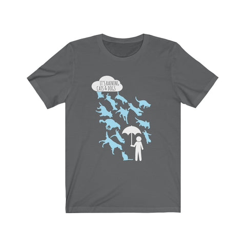 Image of Its raining cats and dogs - Maas Tee