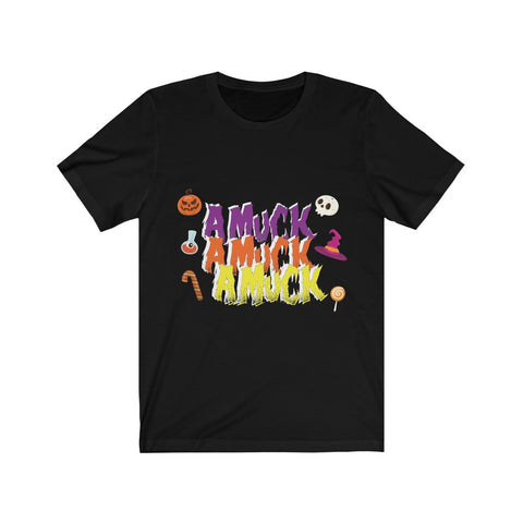 Image of Amuck Amuck Amuck - Unisex Tee - Maas Tee
