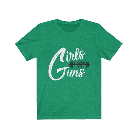 Image of Girls Just Wanna Have Guns - Unisex Tee - Maas Tee