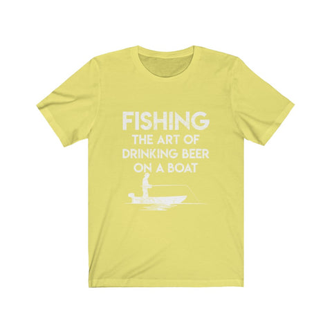 Image of Fishing The Art of Drinking Beer On A Boat - Unisex Tee - Maas Tee