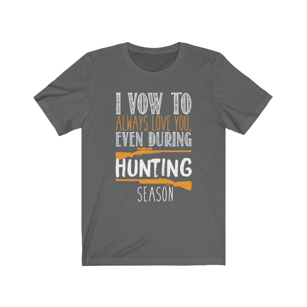 Hunting Season - Unisex Tee
