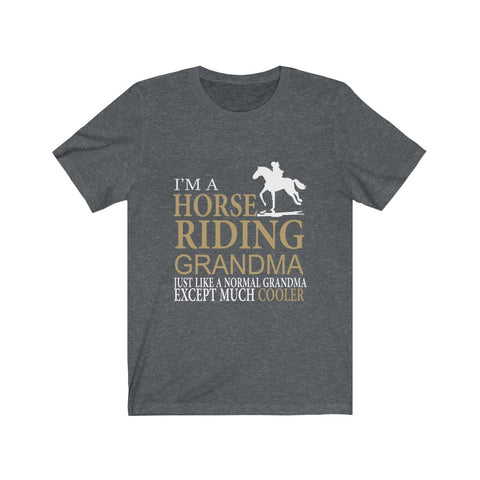 Image of I'm A Horse Riding Grandma - Unisex Tee - Maas Tee