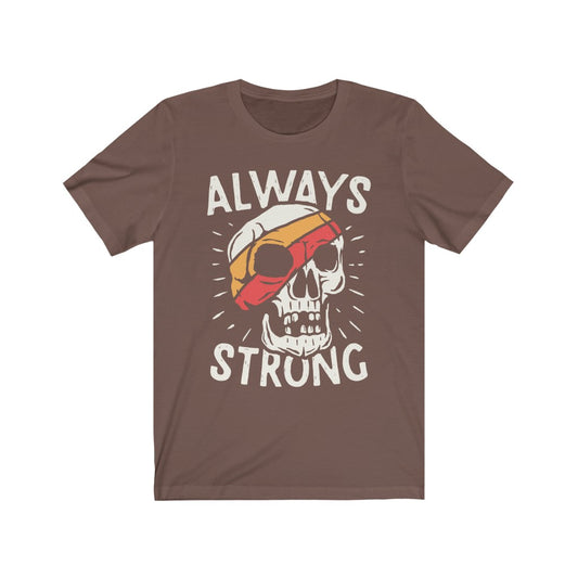 Always Strong