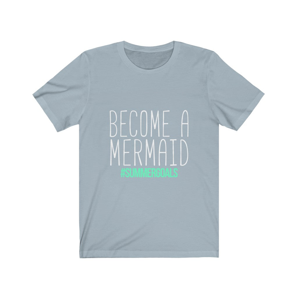 Become a mermaid