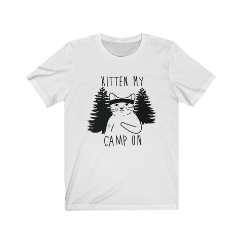 Image of Kitten My Camp On - Unisex Tee