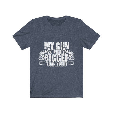 Image of My Gun is Much Bigger Than Yours - Unisex Tee