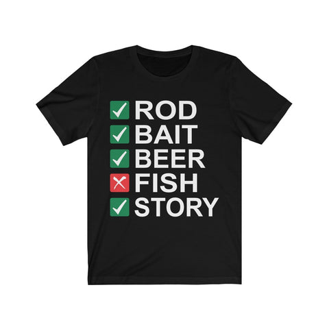 Image of Rod Bait Beer Fish Story - Unisex Tee - Maas Tee
