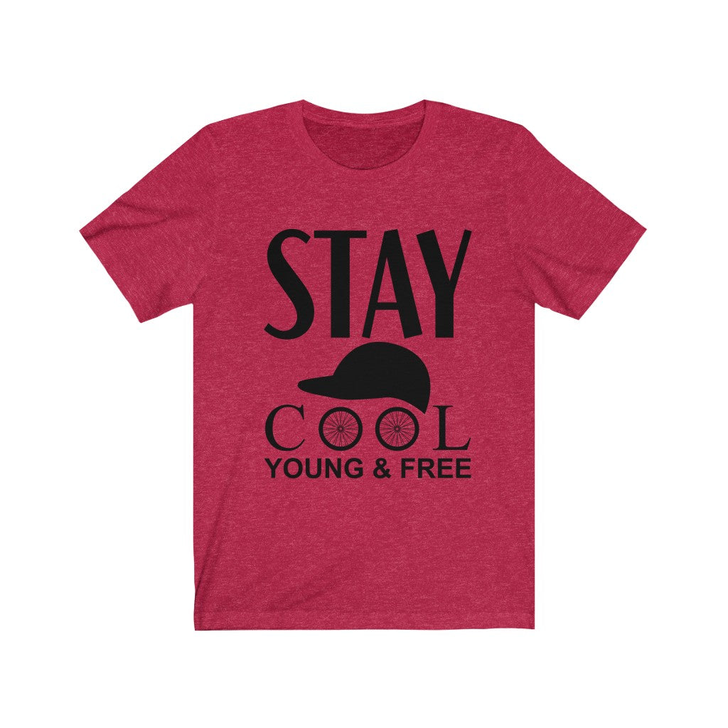 Stay Cool - Unisex Tee