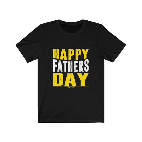 Image of Happy Fathers Day - Unisex Tee