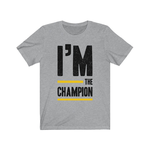 Image of I’m The Champion - Unisex Tee - Maas Tee